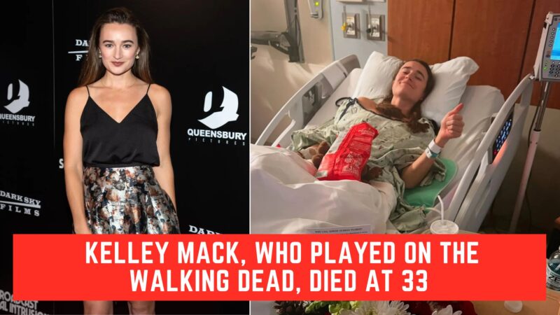 Kelley Mack died at 33, who played on The Walking Dead